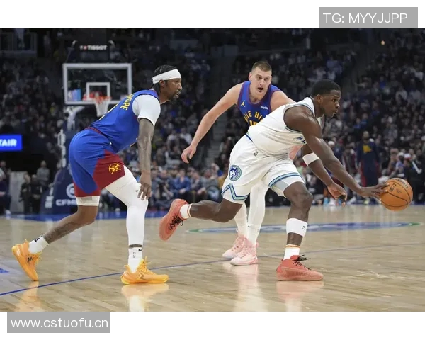 掘金与森林狼激战20场回顾球员表现与战术分析全解读